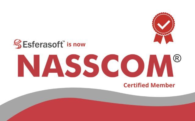 Esferasoft, an IT Company in India is Now a Certified NASSCOM Member