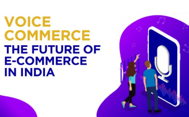 How Voice Commerce Will Affect eCommerce Business In Coming Years