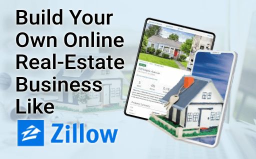 Online Real Estate Business App Like Zillow: Business Model, Development Cost & Features Explained
