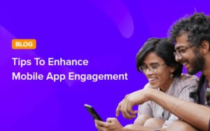 Top-5-Powerful-Tips-Enriching-Mobile-App-Engagement