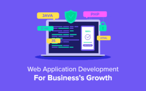 Significance-of-Web-Application-Development-for-Business-Growth