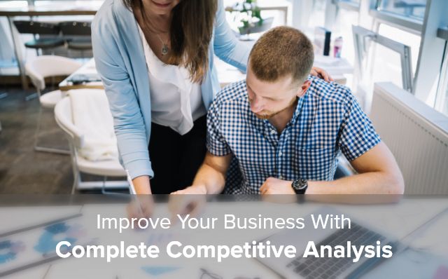 How-to-Improve-Your-Business-With-Complete-Competitive-Analysis
