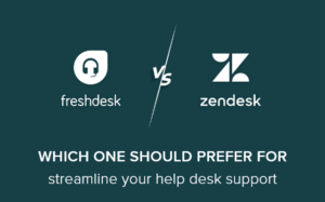 Zendesk-Vs-Freshdesk-Which-one-should-prefer-for-Streamline-your-Help-Desk-Support