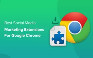 9-of-the-Best-Social-Media-Marketing-Extensions-for-Google-Chrome