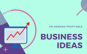 7-On-Demand-Business-Ideas-for-Startups-to-Invest-In