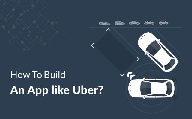 Planning-to-Build-an-App-Like-Uber-in-Android-IOS