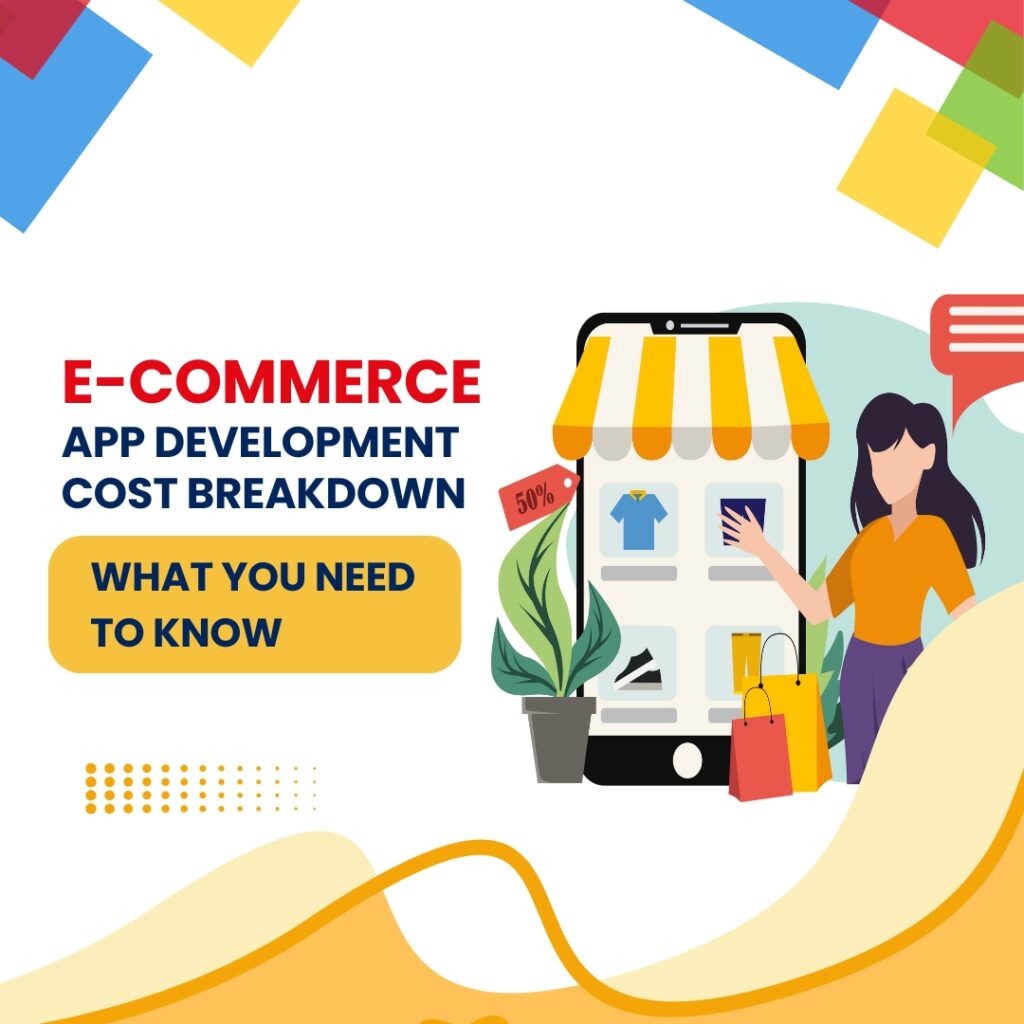 Ecommerce app development breakdown