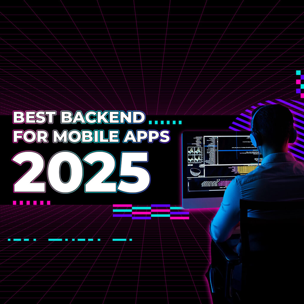 Backend Tech Stack for mobile app development