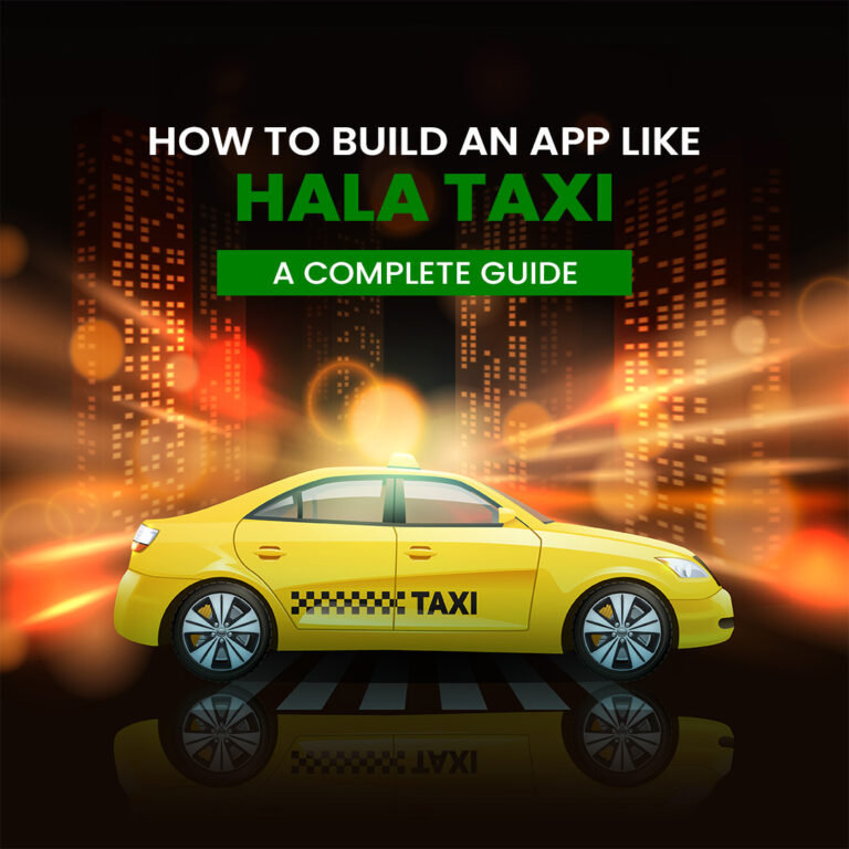Hala Taxi like app development