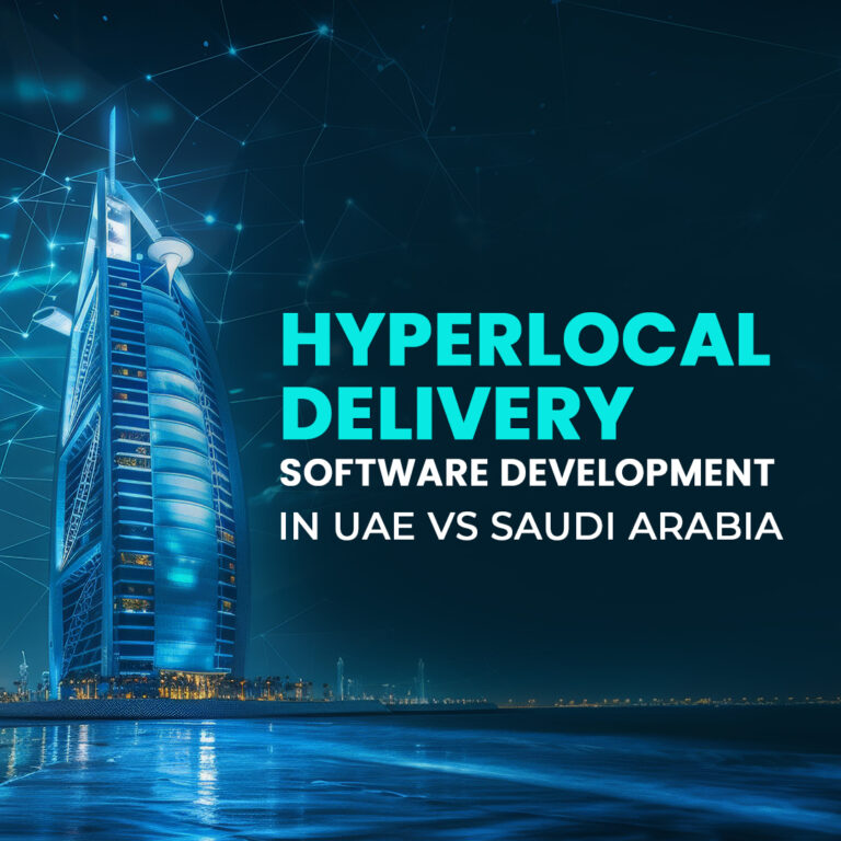 Hyperlocal Delivery Software Development in Middle East
