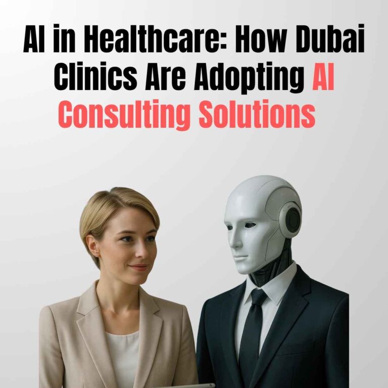 AI in Healthcare How Dubai Clinics Are Adopting AI Consulting Solutions