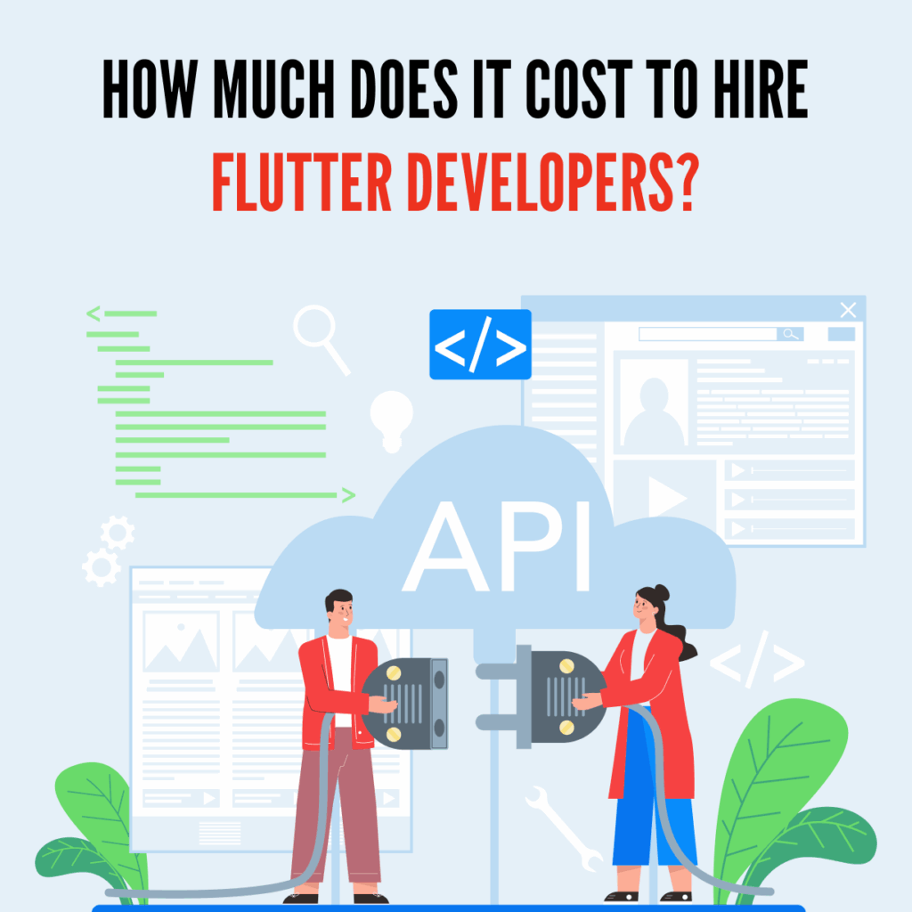 How Much Does It Cost to Hire Flutter Developers?
