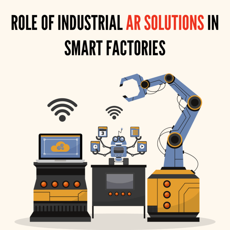 Role of Industrial AR Solutions in Smart Factories