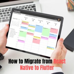 How to Migrate from React Native to Flutter